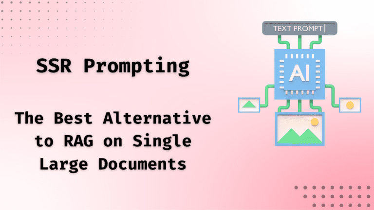 SSR Prompting: The Best Alternative to RAG on Single Large Documents